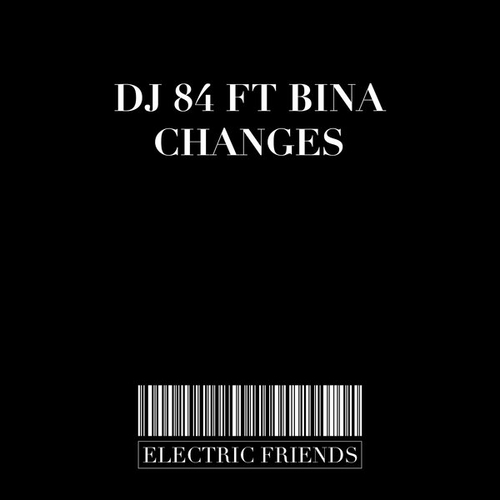 DJ 84, Bina - Changes [EFM235]